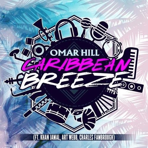 Omar Hill: Caribbean Breeze - COMPACT DISCS