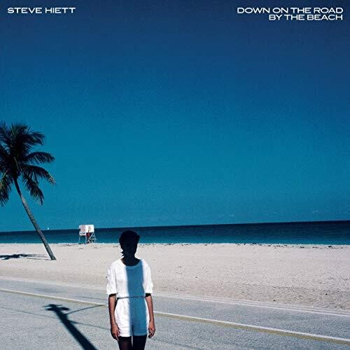 Steve Hiett: Down On The Road By The Beach -VINYL