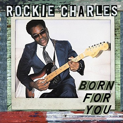 Rockie Charles: Born For Your - { VINYL }