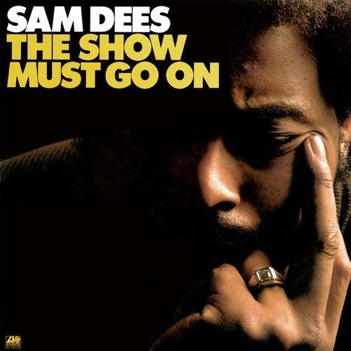 Sam Dees: The Show Must Go On -VINYL