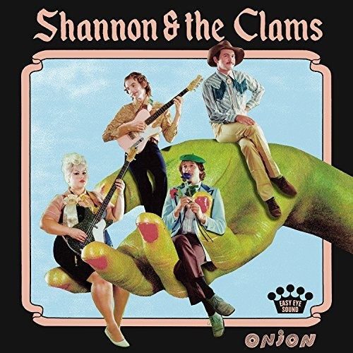 Shannon and the Clams: Onion - COMPACT DISCS