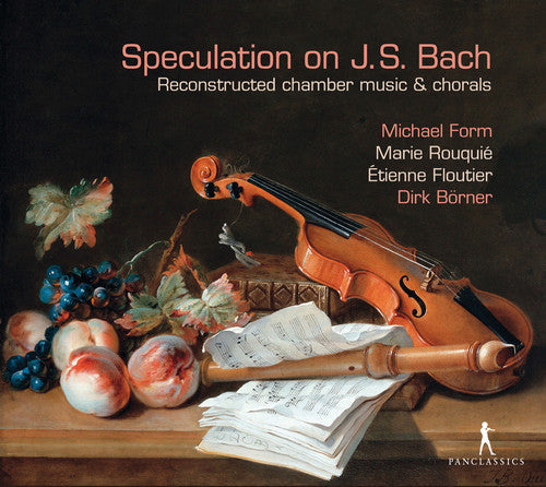 Bach, J.S. / Rowuie / Borner: Reconstructed Chamber Music & Chorals - CD