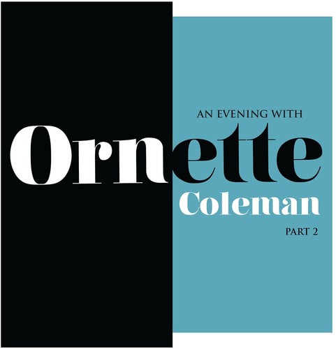 Ornette Coleman: An Evening With Ornette Coleman Part 2 -VINYL