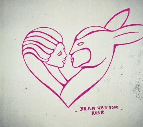 Bran Van 3000: Rose - COMPACT DISCS