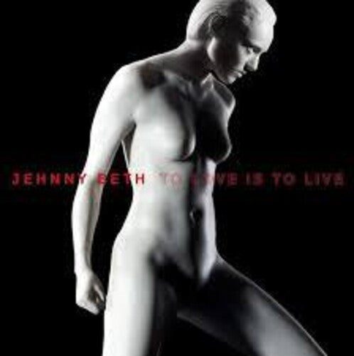 Jehnny Beth: To Love Is To Live - { VINYL }