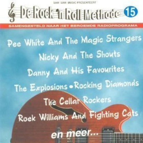 Various Artists: De Rock 'N Roll Methode Vol. 15 (Various Artists) - COMPACT DISCS