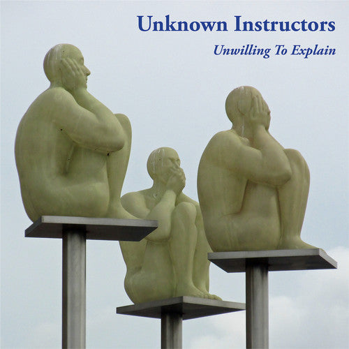 Unknown Instructors: Unwilling To Explain - { VINYL }
