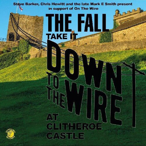 The Fall: Take It To The Wire (live 1985) - { VINYL }