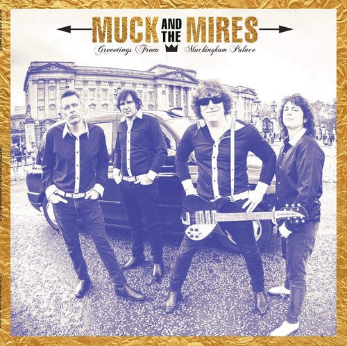 Muck and the Mires: Greetings From Muckingham Palace - { VINYL }