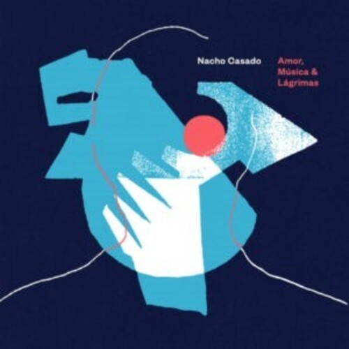 Nacho Casado: Amor Musica Y Lagrimas - { VINYL }