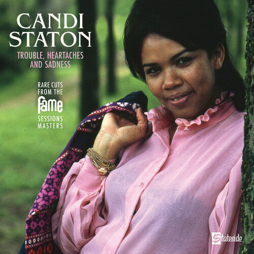 Candi Staton: Trouble, Heartaches And Sadness (The Lost Fame Sessions Masters) -VINYL