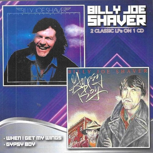 Billy Joe Shaver: When I Get My Winds / Gypsy Boy - CD