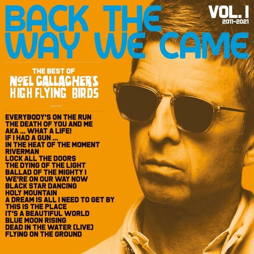 Noel Gallagher: Back The Way We Came: Vol 1 (2011-2021) -VINYL