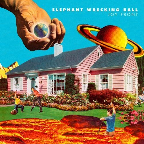 Elephant Wrecking Ball: Joy Front - { VINYL }