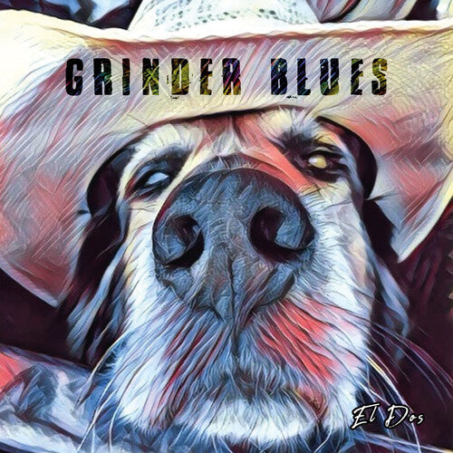 Grinder Blues: El Dos - CD