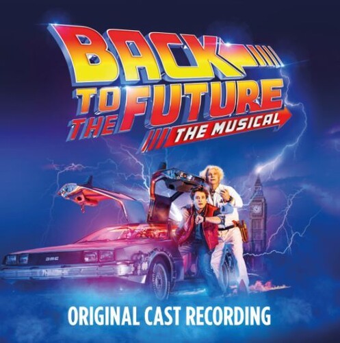 Back To The Future Original Cast: Back To The Future: The Musical (Original Cast Recording) - COMPACT DISCS