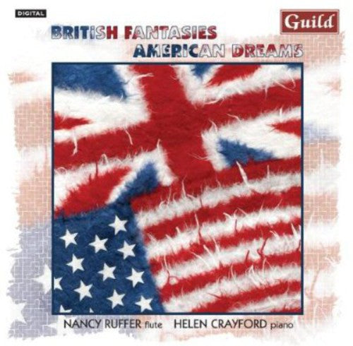 Nancy Ruffer: British Fantasies American Dreams - CD