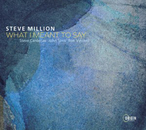 Steve Million: What I Meant To Say - COMPACT DISCS