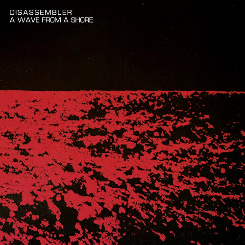Disassembler: A Wave From A Shore (Blending Glacier) - { VINYL }