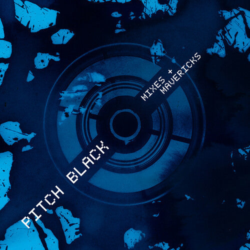 Pitch Black: Mixes + Mavericks - COMPACT DISCS