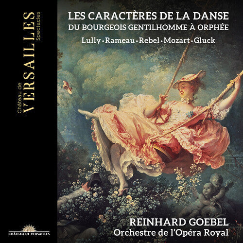 Reinhard Goebel: Les Caracteres de la Danse - CD