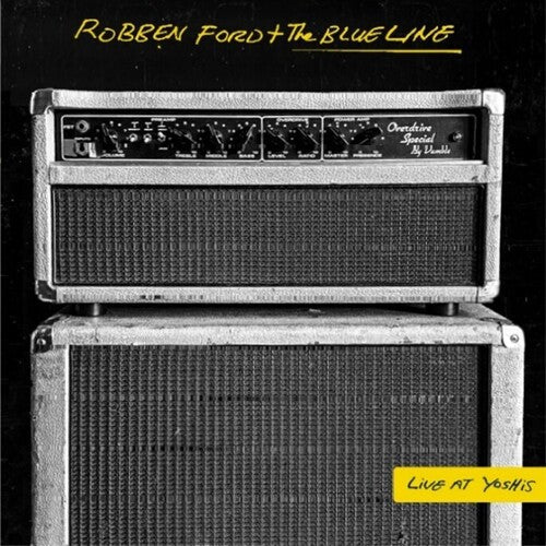 Robben Ford & the Blue Line: Live At Yoshi's - { VINYL }