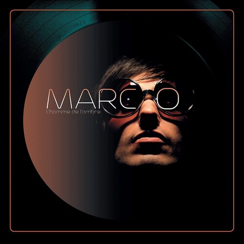 Marc O: L'Homme De L'Ombre - COMPACT DISCS
