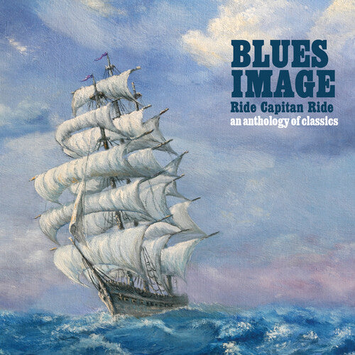 The Blues Image: Ride Captain Ride - Anthology Of Classics - COMPACT DISCS