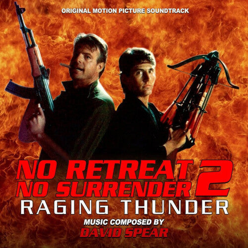 David Spear: No Retreat No Surrender 2: Raging Thunder (Original Soundtrack) - COMPACT DISCS