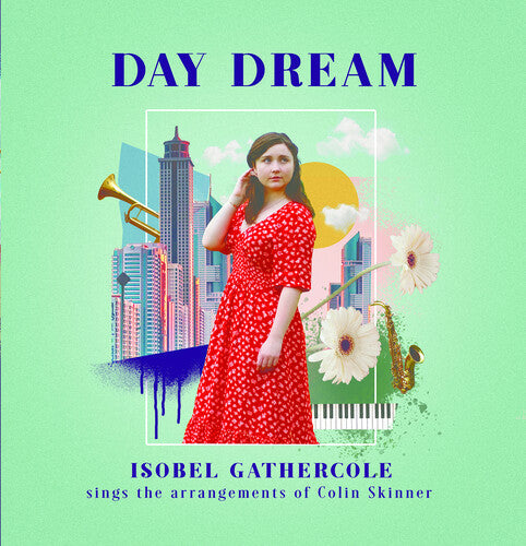 Isobel Gathercole: Day Dream - COMPACT DISCS