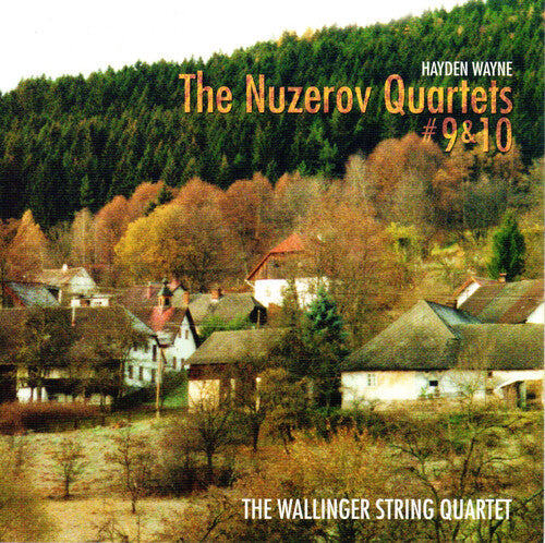 Hayden Wayne: The Nuzerov Quartets 9 & 10 - COMPACT DISCS