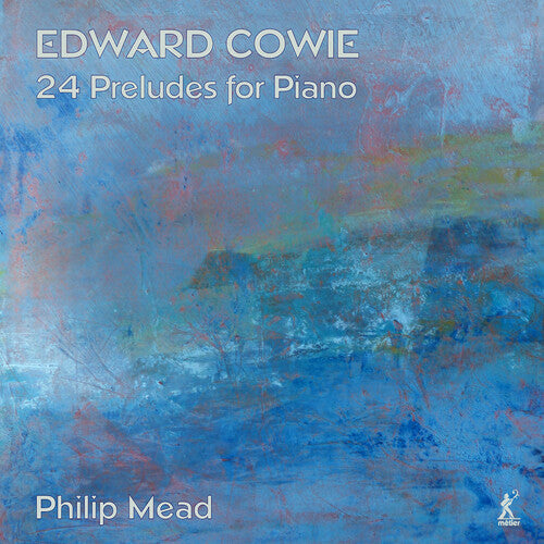 Philip Mead: 24 Preludes for Piano - COMPACT DISCS