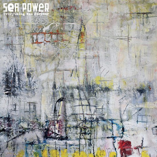 Sea Power: Everything Was Forever -VINYL