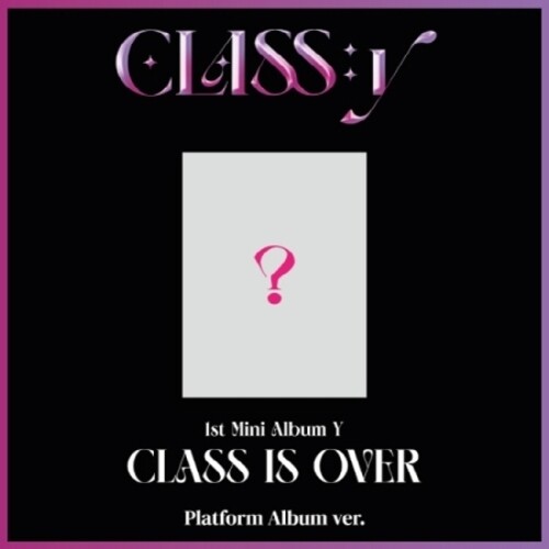 Class:Y: Y - Class Is Over - Platform Album Version - incl. Card Holder, PVC Photocard Album, Photocard + Postcard - COMPACT DISCS