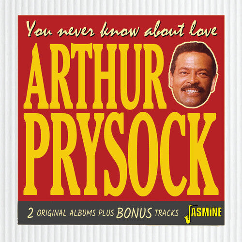 Arthur Prysock: You Never Know About Love: 2 Original Albums Plus Bonus Tracks - COMPACT DISCS