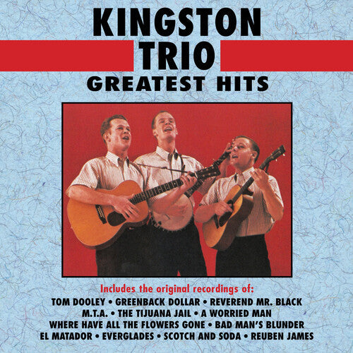 The Kingston Trio: Greatest Hits -VINYL