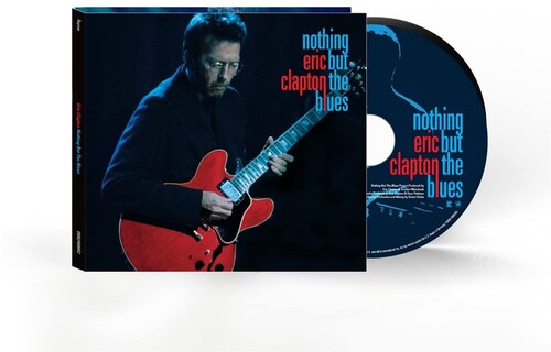 Eric Clapton: Nothing But The Blues - COMPACT DISCS
