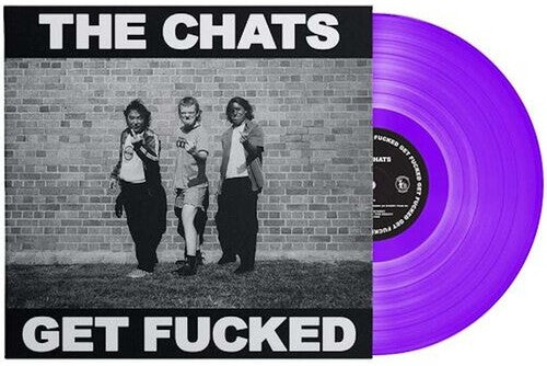 Chats: Get Fucked - Limited Purple Colored Vinyl -VINYL