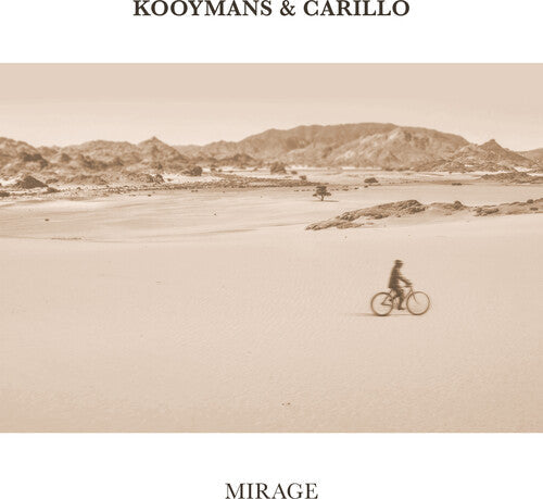 Kooymans, George / Carillo, Frank: Mirage - COMPACT DISCS