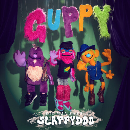 Guppy: Big Man Says Slappydoo -VINYL