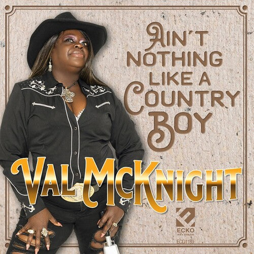 Val McKnight: Ain't Nothing Like a Country Boy - COMPACT DISCS