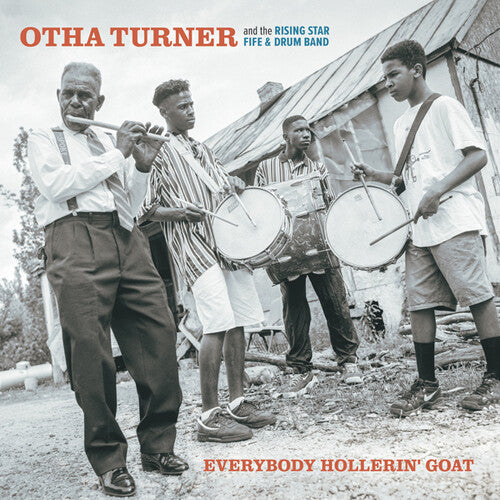 Turner, Otha & the Rising Star Fire & Drum Band: Everybody Hollerin' Goat -VINYL