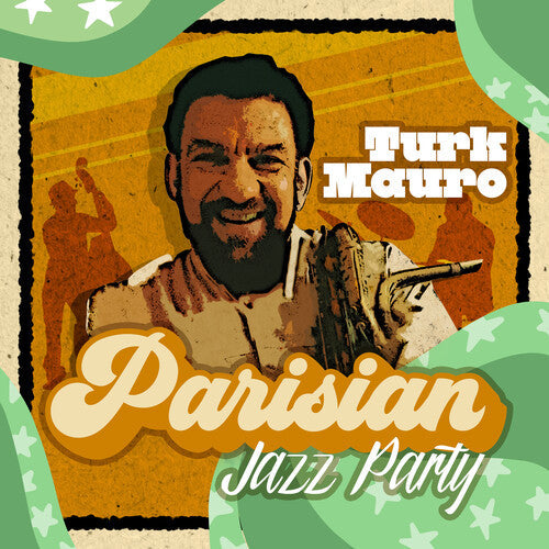 Turk Mauro: Parisian Jazz Party - COMPACT DISCS