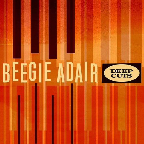 Beegie Adair: Deep Cuts - COMPACT DISCS