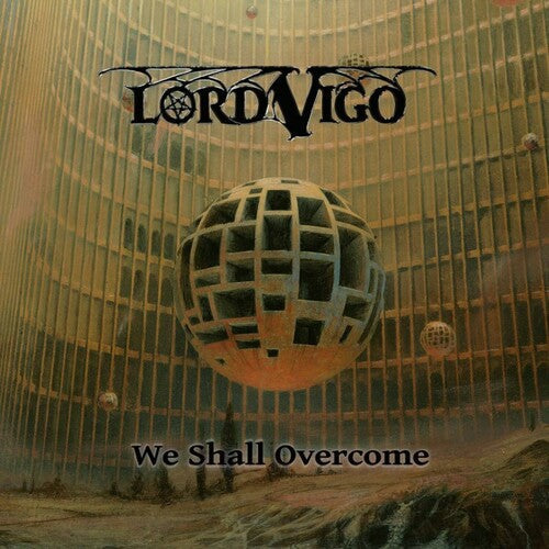 Lord Vigo: We Shall Overcome - COMPACT DISCS