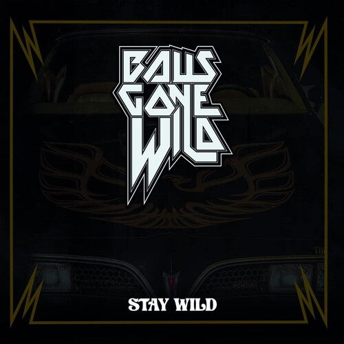 Balls Gone Wild: Stay Wild -VINYL
