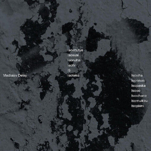 Vladislav Delay: Isoviha -VINYL