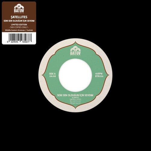 The Satellites: Seni Sen Oldugun I 775 Cin Sevdim - 7-INCH SINGLE