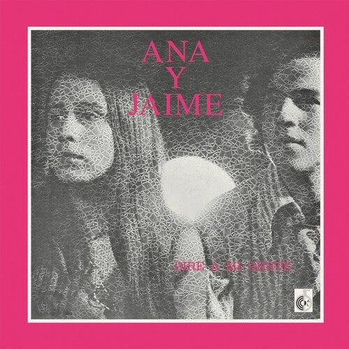 Ana & Jaime: Dire A Mi Gente -VINYL