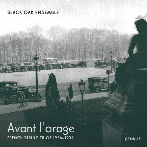 Black Oak Ensemble: Avant L'orage - COMPACT DISCS